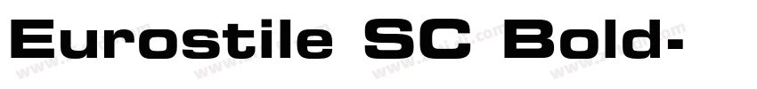 Eurostile SC Bold字体转换